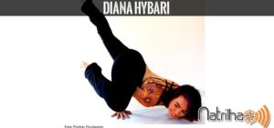 A convidada do episósio 44: Diana Hybari 