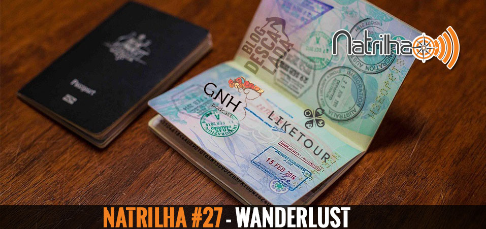 27 – O que é wanderlust?